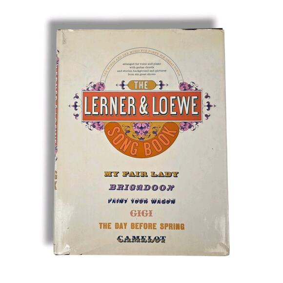 The Lerner & Loewe Song Book Hardcover My Fair Lady Brigadoon Camelot Gigi 1962 - Picture 1 of 11